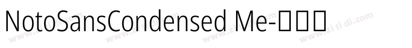NotoSansCondensed Me字体转换